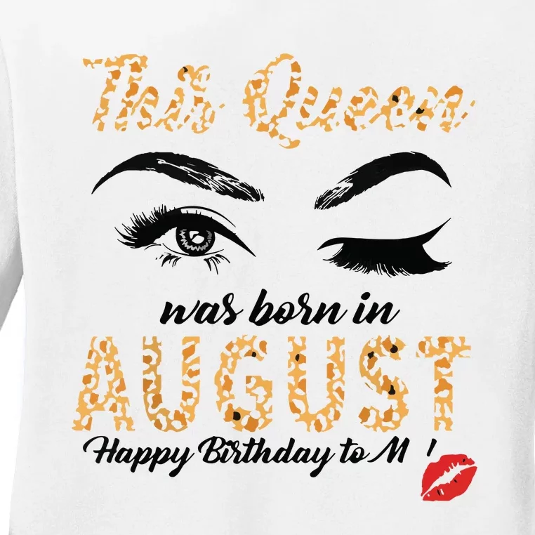 Womens Leopard This Queen Was Born In August Ladies Long Sleeve Shirt