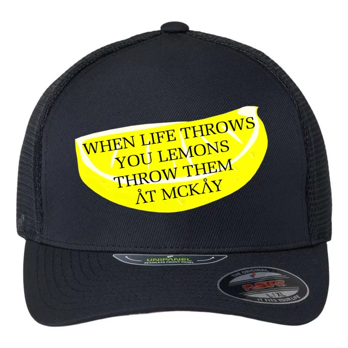 When Life Throws You Lemons Flexfit Unipanel Trucker Cap