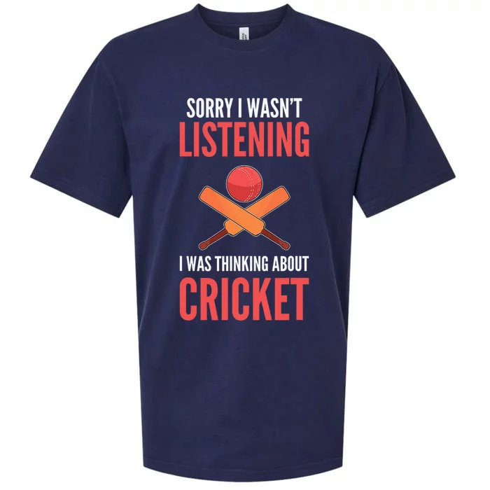 Wasn't Listening Thinking About Cricket Funny Cricket Player Sueded Cloud Jersey T-Shirt