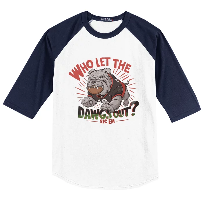 Who Let The D.A.W.G.S Out Football Bulldog Bella Canvas Baseball Sleeve Shirt