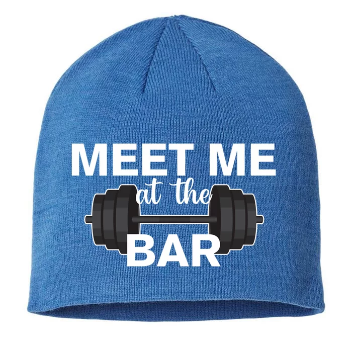 Weight Lifting Weightlifters Meet Me At The Bar Gym Buddies Funny Gift 8 1/2in Sustainable Knit Beanie