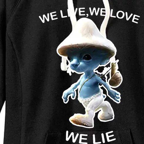 We Live We Love We Lie Funny Blue Mushroom Cat Trendy Meme Women's Fleece Hoodie