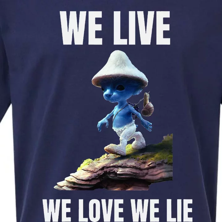 We Live We Love We Lie Cat Meme Sueded Cloud Jersey T-Shirt