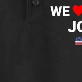 We Love You Joe Biden Dry Zone Grid Performance Polo