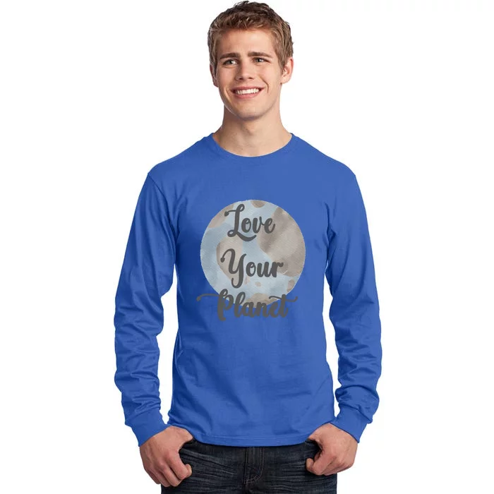 Wo Love Your Planet Earth Mother Gaia Gift Tall Long Sleeve T-Shirt