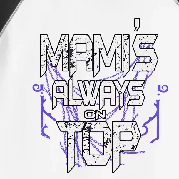 Women Mami’S Always On Top Gift Toddler Fine Jersey T-Shirt