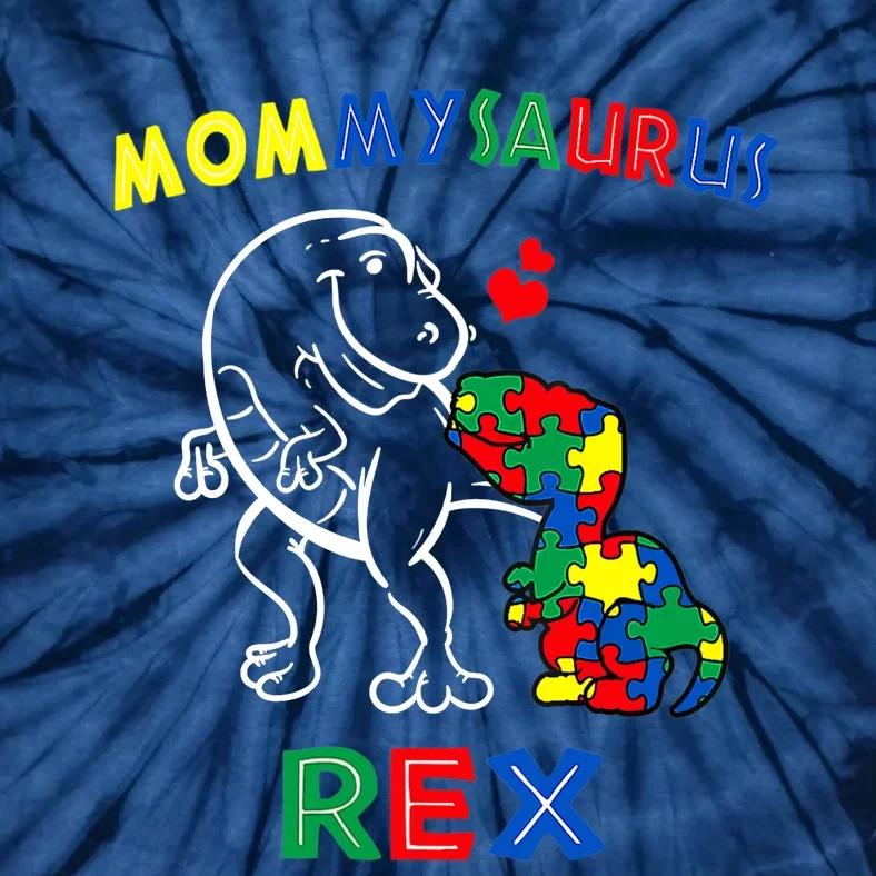 Wo Mommysaurus Autism Awareness Mother's Day Mommy Dinosaur Mom Tie-Dye T-Shirt