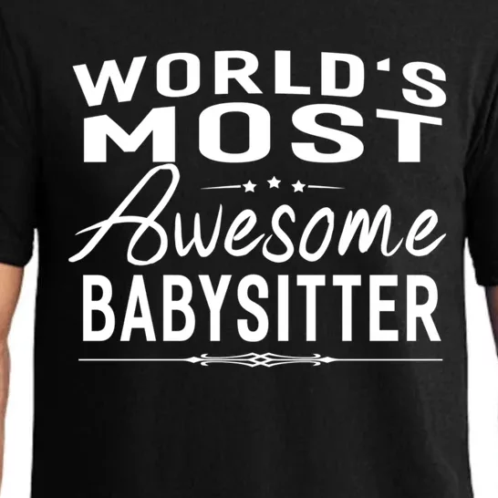 World's Most Awesome Sitter Meaningful Gift Funny Gift Idea Pajama Set