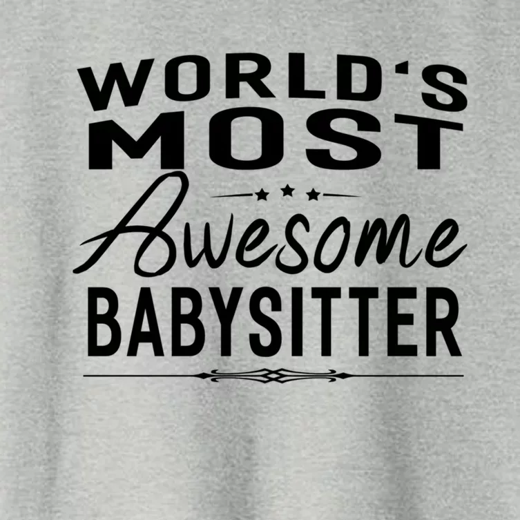 World's Most Awesome Sitter Meaningful Gift Funny Gift Idea Women's Crop Top Tee