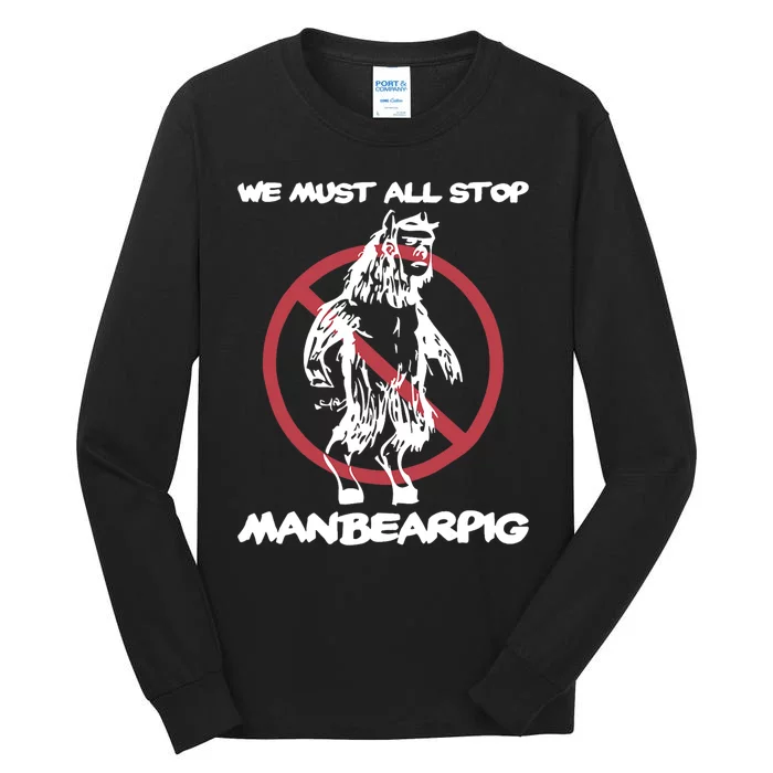 We Must All Stop Manbearpig Tall Long Sleeve T-Shirt