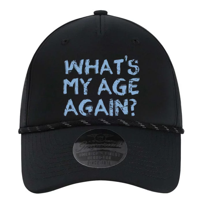 Whats My Age Again Funny Happy Hour Gift Performance The Dyno Cap