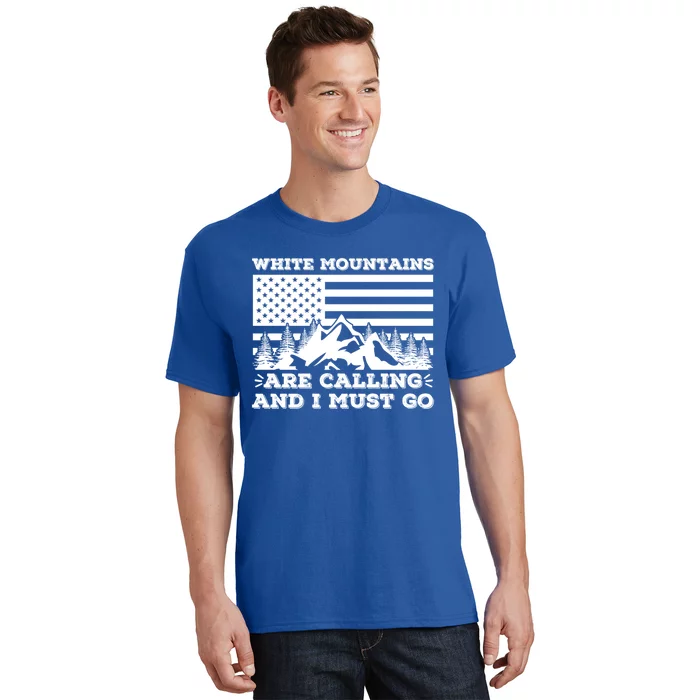 White Mountains Are Calling And I Must Go Winter Vacation Gift T-Shirt