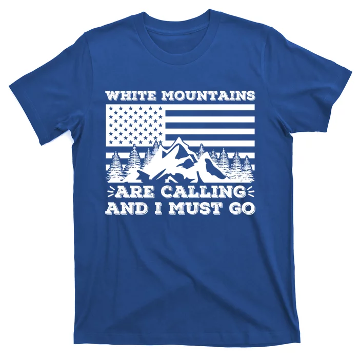 White Mountains Are Calling And I Must Go Winter Vacation Gift T-Shirt