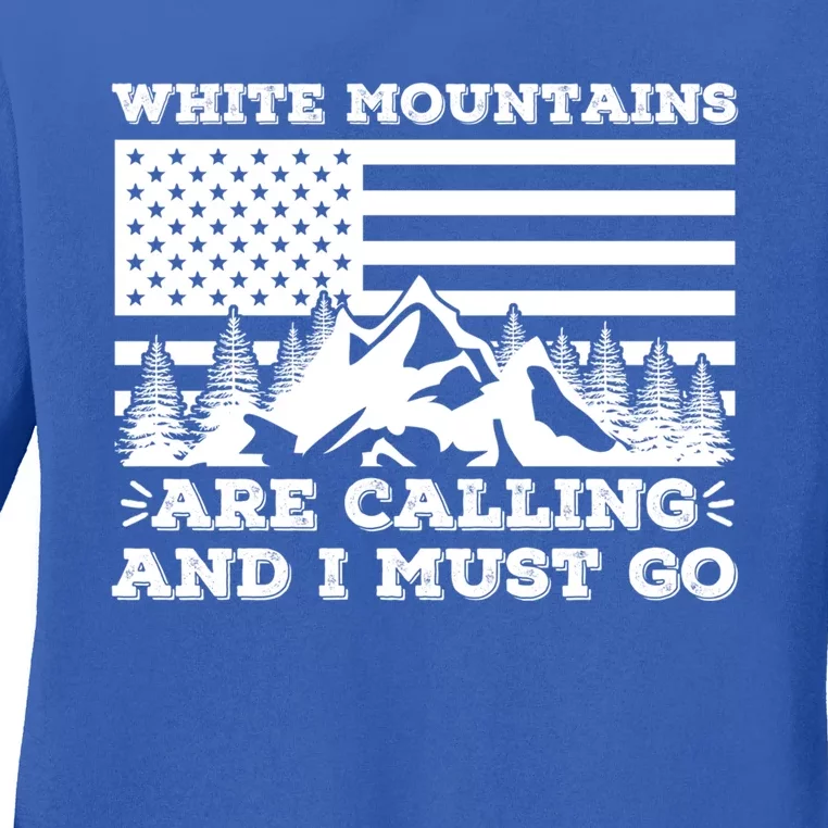 White Mountains Are Calling And I Must Go Winter Vacation Gift Ladies Long Sleeve Shirt