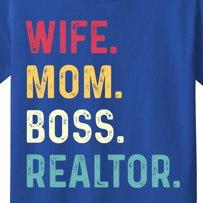 Wife Mom Boss Realtor Female Gift Kids T-Shirt