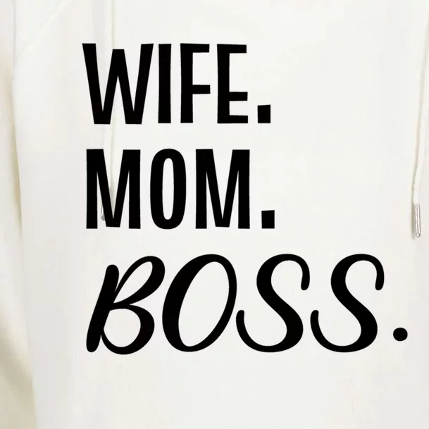 Wife Mom Boss Mother Gift Womens Funnel Neck Pullover Hood