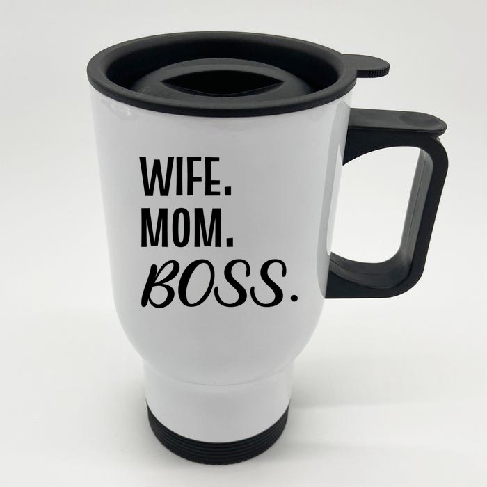 Wife Mom Boss Mother Gift Front & Back Stainless Steel Travel Mug