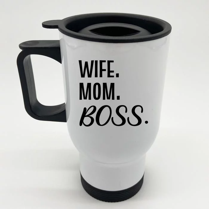 Wife Mom Boss Mother Gift Front & Back Stainless Steel Travel Mug