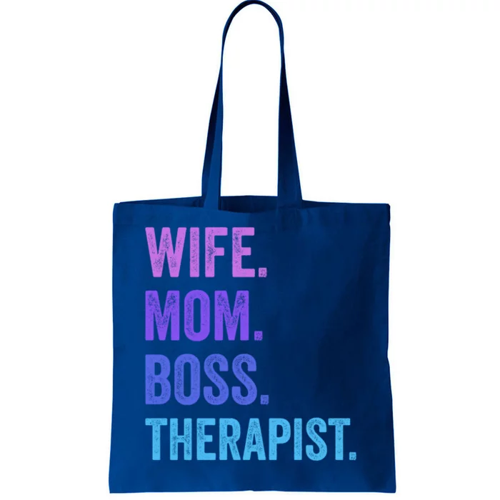 Wife Mom Boss Therapist Funny Mom Wife Sayings Gift Tote Bag