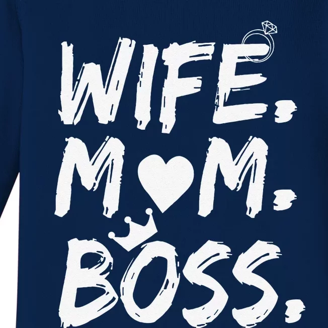 Wife Mom Boss Funny Mothers Day Baby Long Sleeve Bodysuit