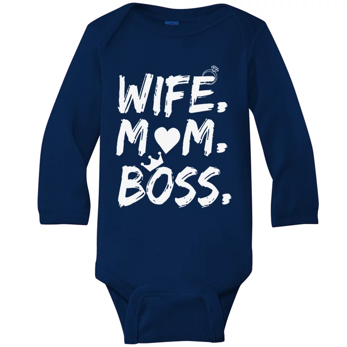 Wife Mom Boss Funny Mothers Day Baby Long Sleeve Bodysuit