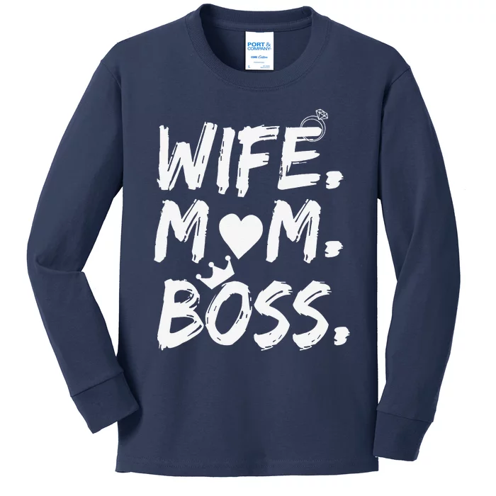 Wife Mom Boss Funny Mothers Day Kids Long Sleeve Shirt