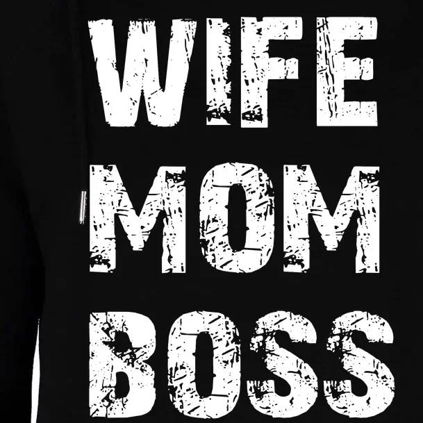 Wife Mom Boss Womens Funnel Neck Pullover Hood