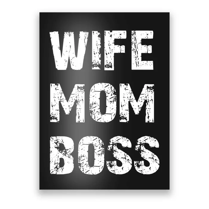 Wife Mom Boss Poster