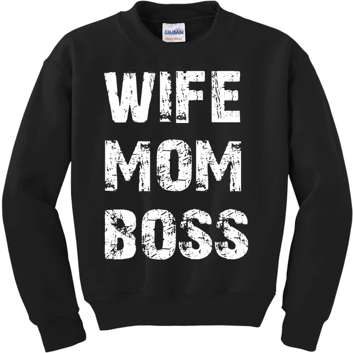 Wife Mom Boss Kids Sweatshirt