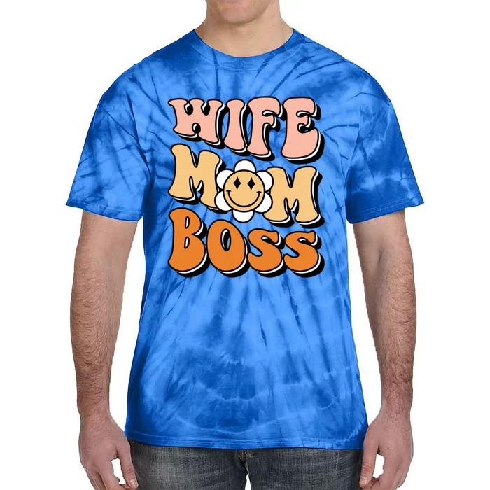 Wife Mom Boss: Celebrating MotherS Day Gift Tie-Dye T-Shirt