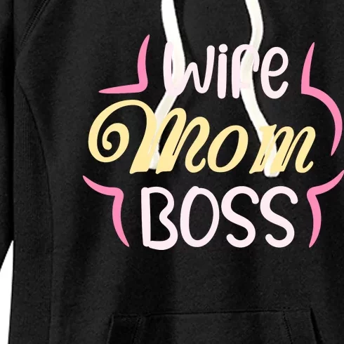 Wife Mom Boss T Women's Fleece Hoodie