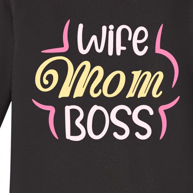 Wife Mom Boss T Baby Long Sleeve Bodysuit