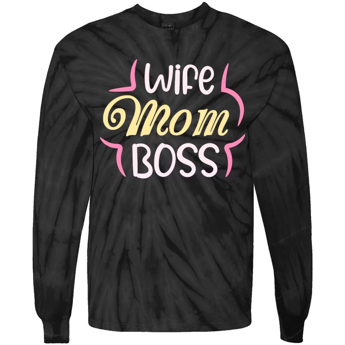 Wife Mom Boss T Tie-Dye Long Sleeve Shirt