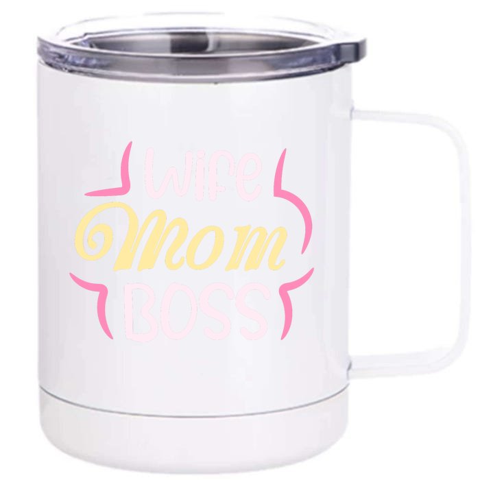 Wife Mom Boss T Front & Back 12oz Stainless Steel Tumbler Cup