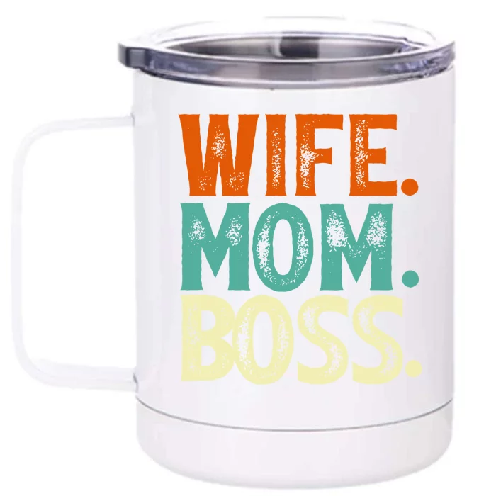 Wife Mom Boss Mother's Day Gift Front & Back 12oz Stainless Steel Tumbler Cup