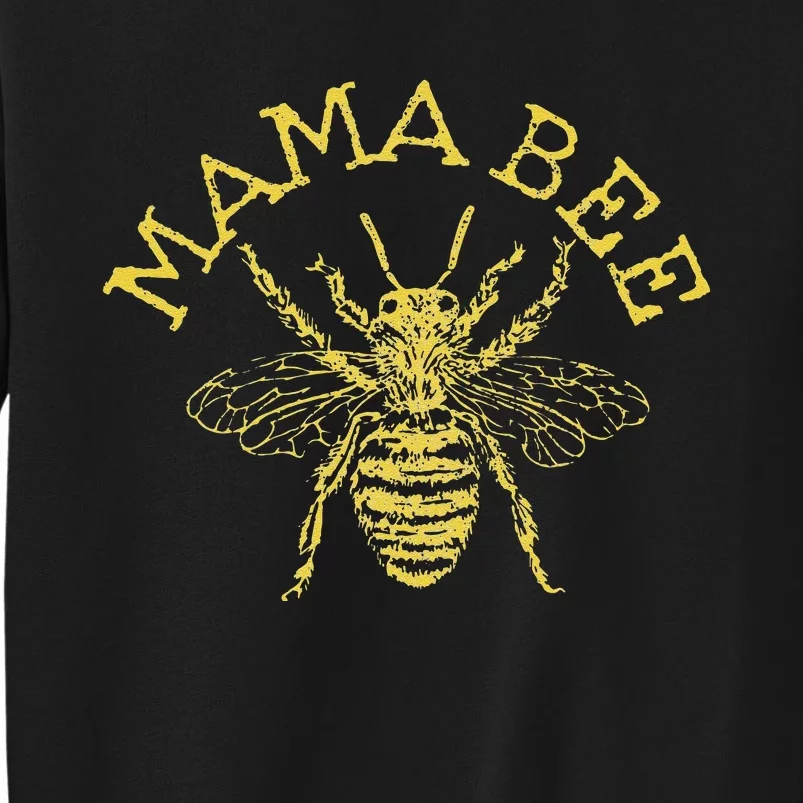 Womens Mama Bee Cute Funny Beekeeper Mother's Day Bee Lover Gift Tall Sweatshirt