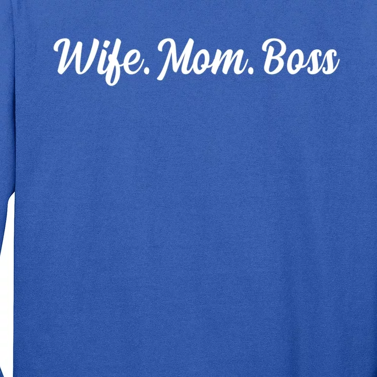 Wife Mom Boss Mother's Day Tee Mommy Mama Gift Long Sleeve Shirt