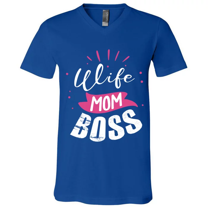 Wife Mom Boss Wife Mum Chef Meaningful Gift V-Neck T-Shirt