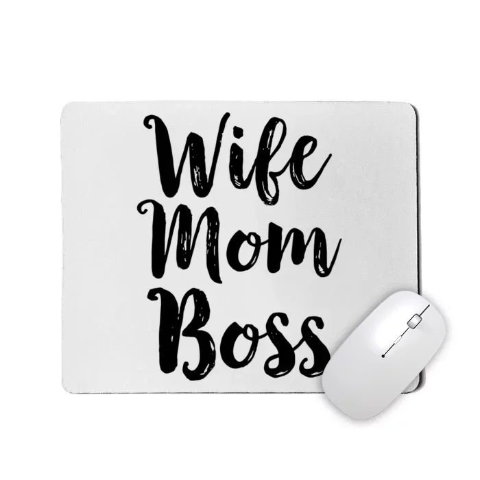 Wife Mom Boss Mothers Day Gift Mommy Mama Momma Mousepad