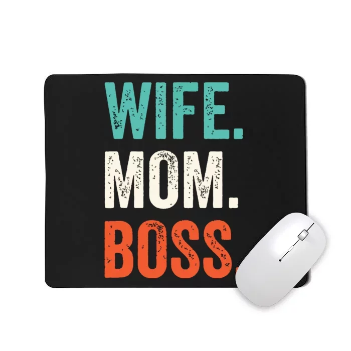 Wife Mom Boss Shirts Mothers Day Boss Mousepad