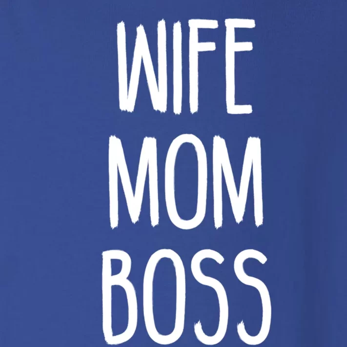 Wife Mom Boss Mother's Funny Statet Cute Gift Toddler Long Sleeve Shirt