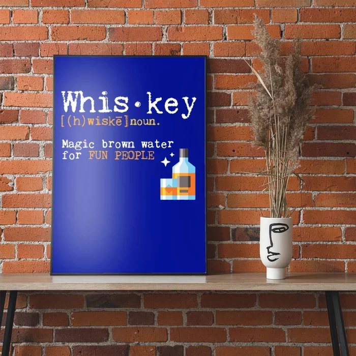 Whiskey Magic Brown Water For Fun People Gift Ing Ers Funny Gift Poster