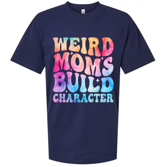 Weird Moms Build Character MotherS Day Graphic Sueded Cloud Jersey T-Shirt