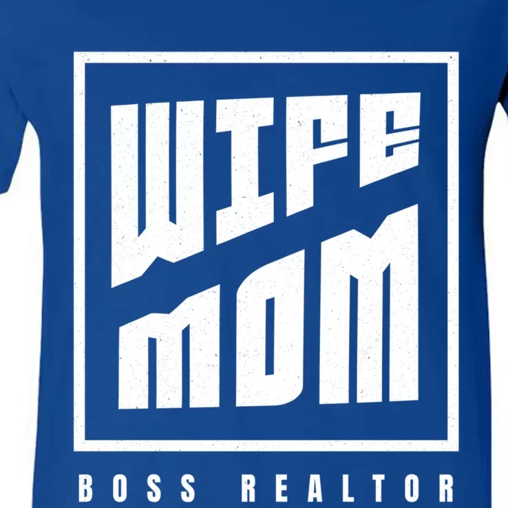 Wife Mom Boss Realtor Female Career Agents Gift V-Neck T-Shirt