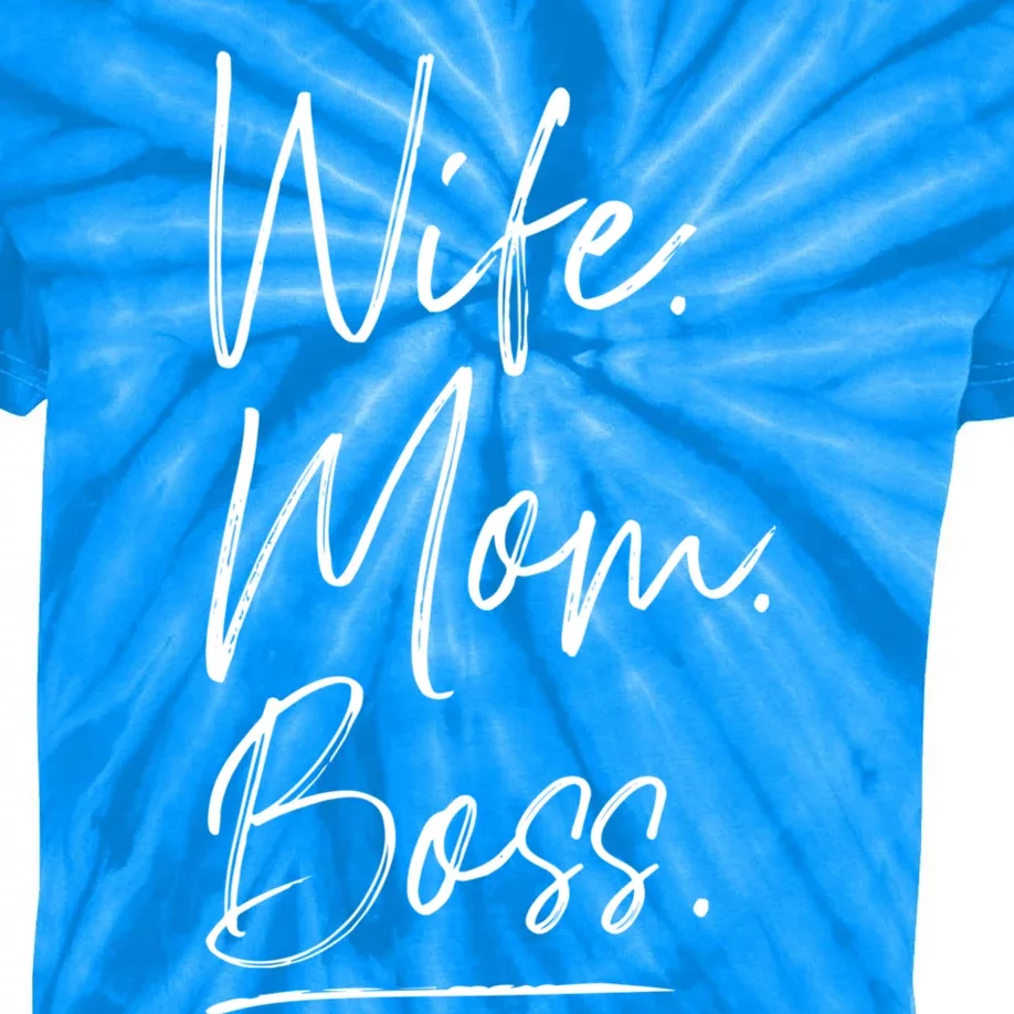 Wife Mom Boss Gift Kids Tie-Dye T-Shirt