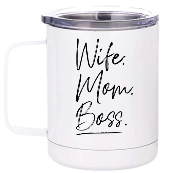 Wife Mom Boss Gift Front & Back 12oz Stainless Steel Tumbler Cup