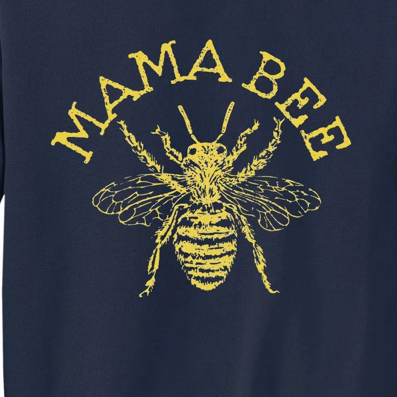 Womens Mama Bee Cute Funny Beekeeper Mother's Day Bee Lover Gift Tall Sweatshirt