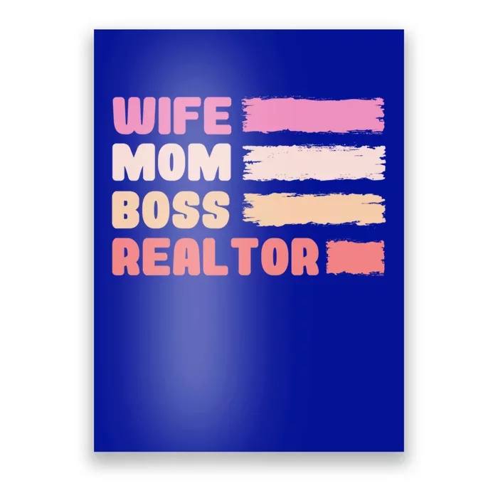 Wife Mom Boss Realtor Funny Real Estate Agent Funny Gift Poster