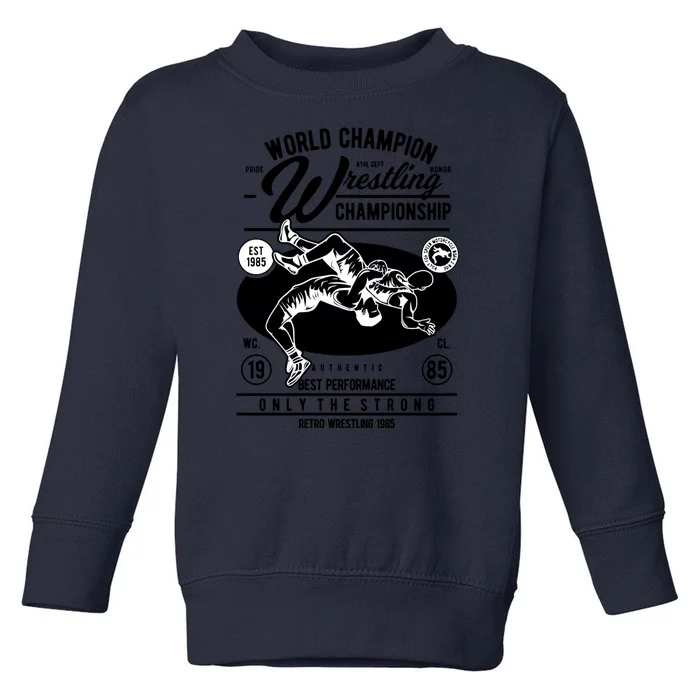 Wrestling Men Boy Wrestle Retro Wrestler Funny Wrestling Toddler Sweatshirt