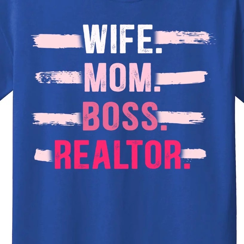 Wife Mom Boss Realtor Funny Real Estate Agent Funny Gift Kids T-Shirt